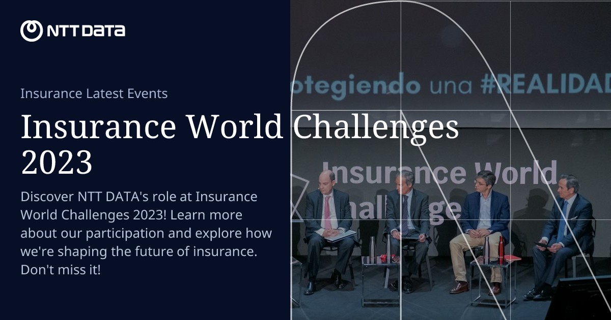 Insurance World Challenges 2023 | NTT DATA Insurance