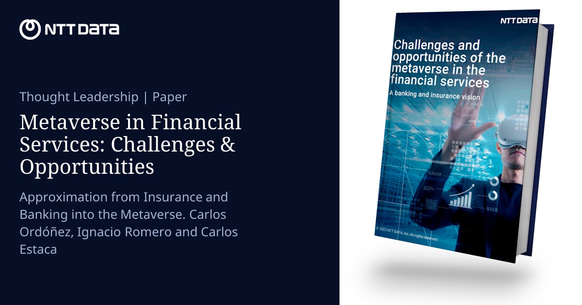 Metaverse in Financial Services: Challenges & Opportunities