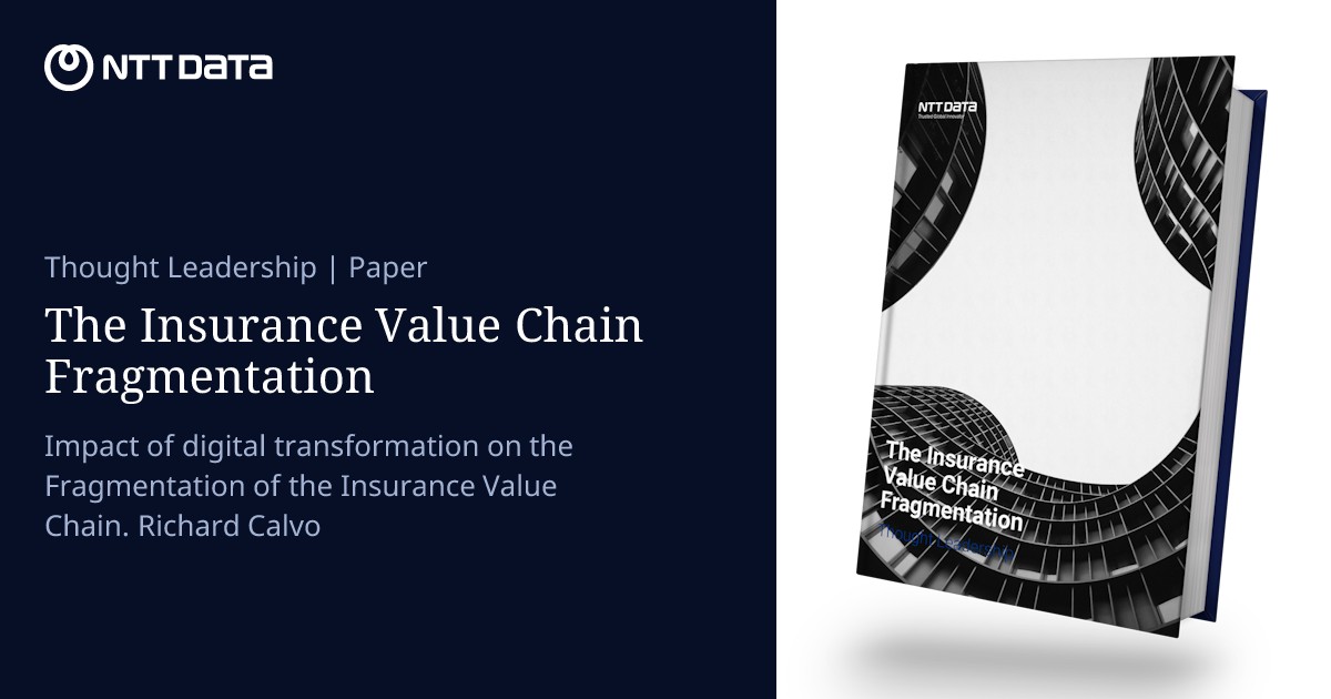 The Insurance Value Chain Fragmentation | NTT DATA Insurance