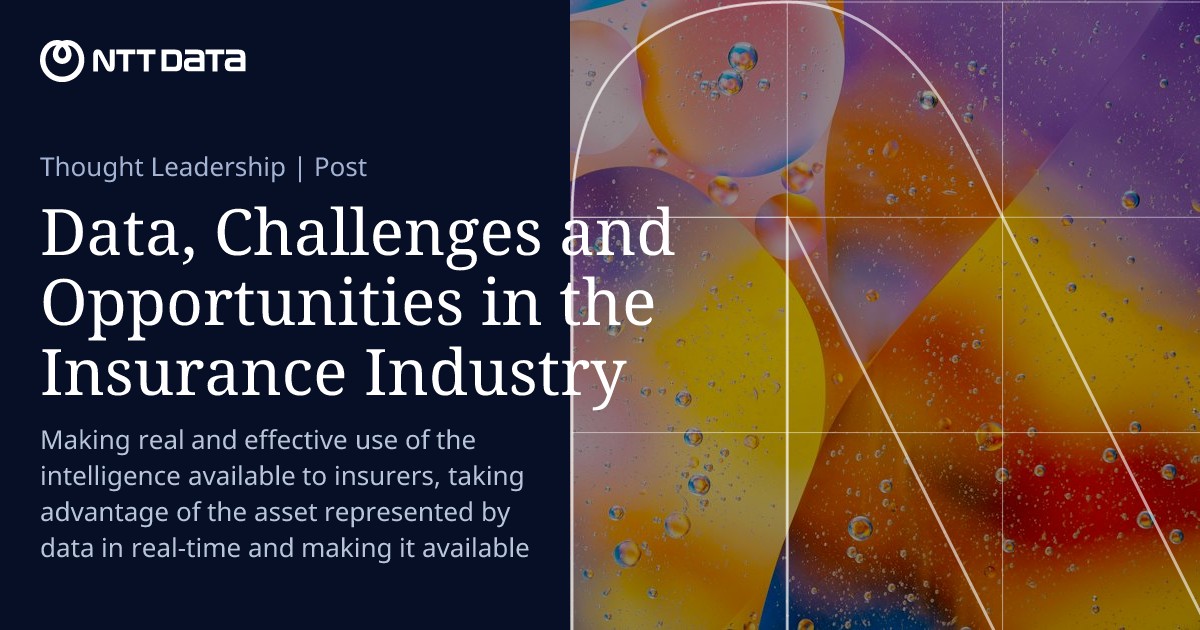 Data, Challenges and Opportunities in the Insurance Industry