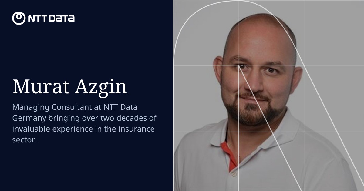 Murat Azgin | Insurance NTT DATA